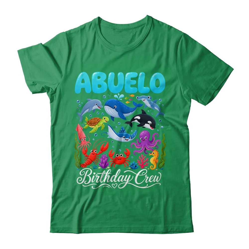 Abuelo Birthday Crew Ocean Animals Birthday Under Sea Shirt & Hoodie | siriusteestore