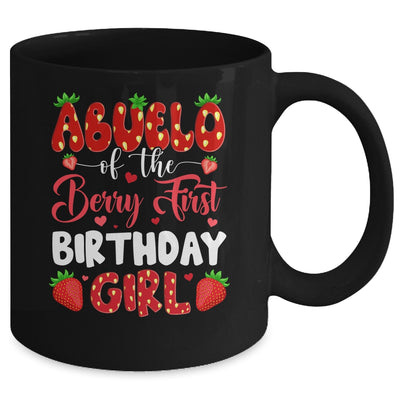 Abuelo Of The Berry First Birthday Of Girl Strawberry Mug | siriusteestore