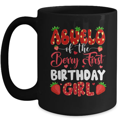 Abuelo Of The Berry First Birthday Of Girl Strawberry Mug | siriusteestore