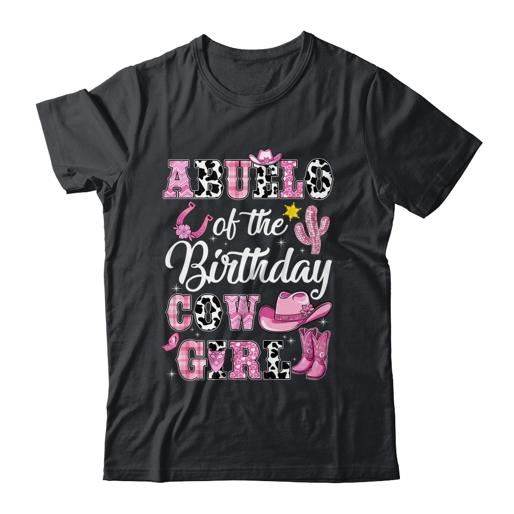 Abuelo Of The Birthday Cow Girl Western Cowgirl 1st Birthday Shirt & Hoodie | siriusteestore