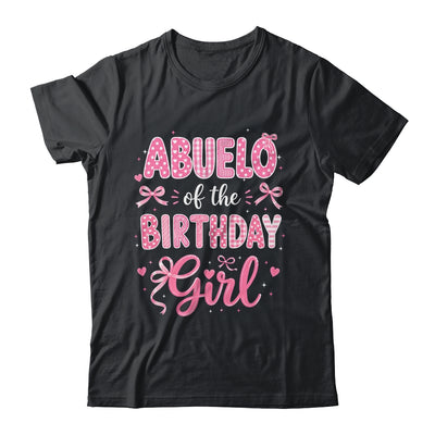 Abuelo Of The Birthday Girl Matching Pink Coquette Bow Shirt & Hoodie | siriusteestore