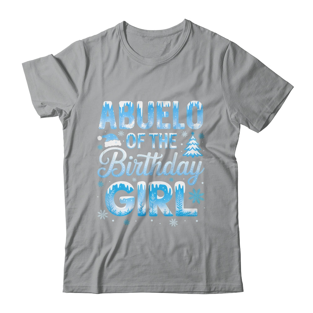 Abuelo Of The Birthday Girl Snowflakes Winter Family Matching Shirt & Hoodie | siriusteestore