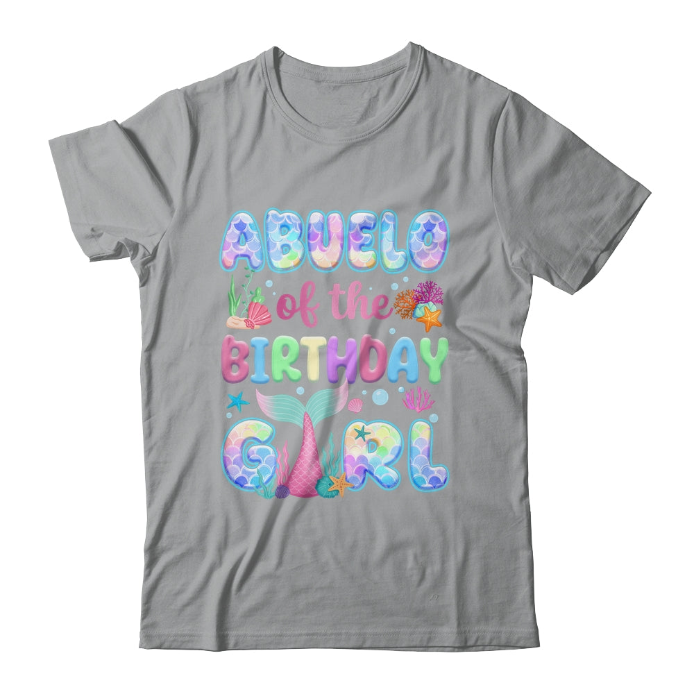 Abuelo Of The Birthday Mermaid Girl Family Matching Party Shirt & Hoodie | siriusteestore