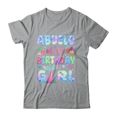 Abuelo Of The Birthday Mermaid Girl Family Matching Party Shirt & Hoodie | siriusteestore