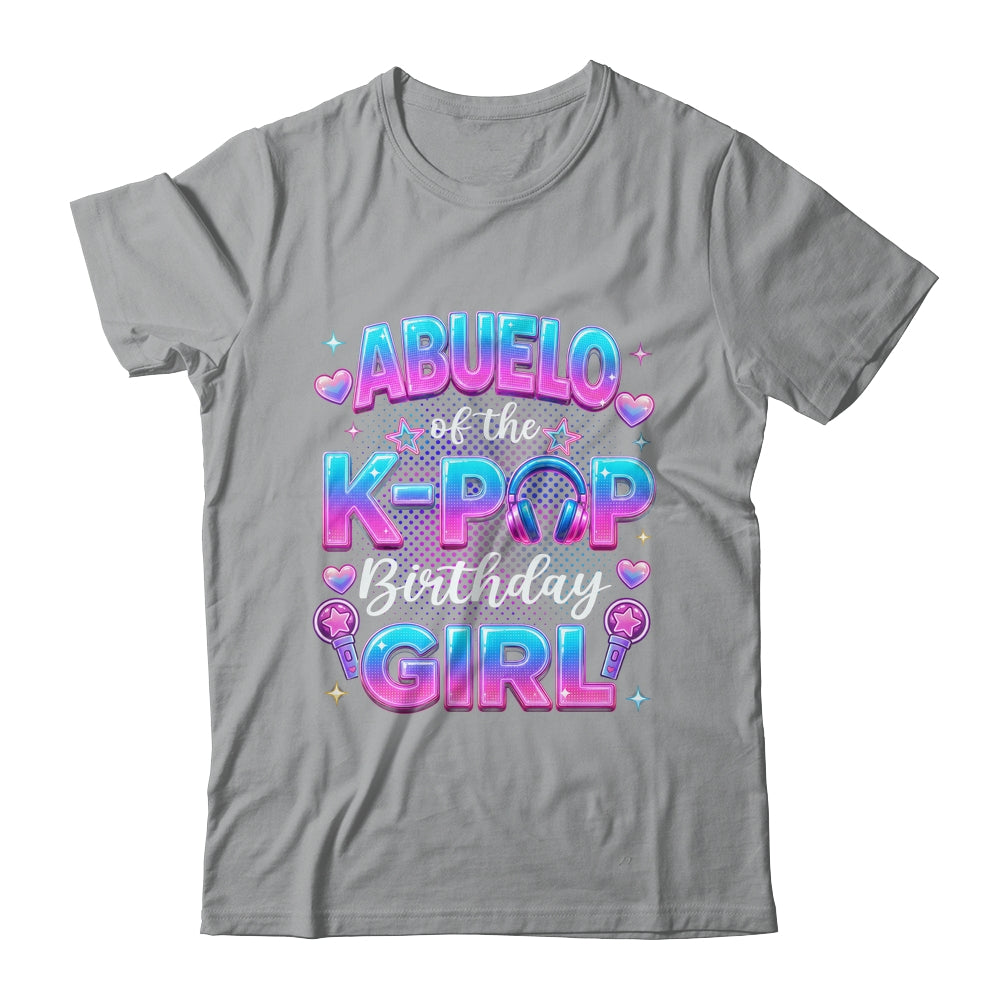 Abuelo Of The K-Pop Birthday Girl Korean Music Lovers Shirt & Hoodie | siriusteestore