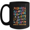 Accept Adapt Advocate Inclusion Equity Equality Teacher Mug | siriusteestore