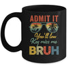 Admit It You'll Low Key Miss Me Bruh Teacher Funny Bruh Mug | siriusteestore