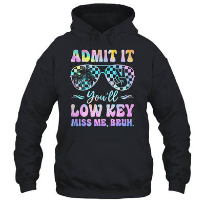 Admit It You'll Low Key Miss Me Bruh Tie Dye Beach Teacher Shirt & Tank Top | siriusteestore