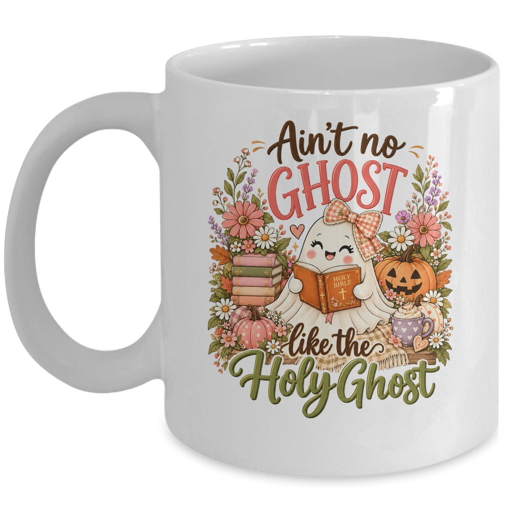 Ain'T No Ghost Like The Holy Ghost Funny Christian Halloween Mug | siriusteestore