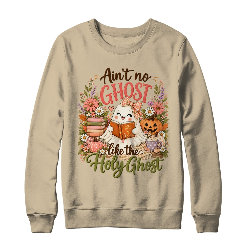 Ain'T No Ghost Like The Holy Ghost Funny Christian Halloween Shirt & Sweatshirt | siriusteestore