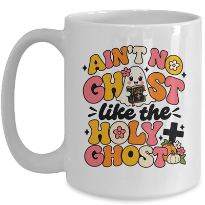 Ain't No Ghost Like The Holy Ghost Spooky Teacher Halloween Mug | siriusteestore