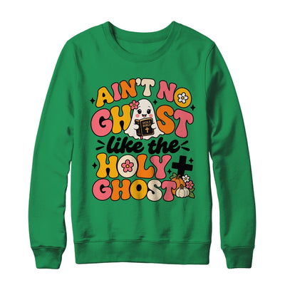 Ain't No Ghost Like The Holy Ghost Spooky Teacher Halloween Shirt & Sweatshirt | siriusteestore