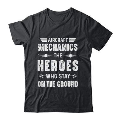 Aircraft Mechanics Men Heroes Aviation Airplane Maintenance Shirt & Hoodie | siriusteestore