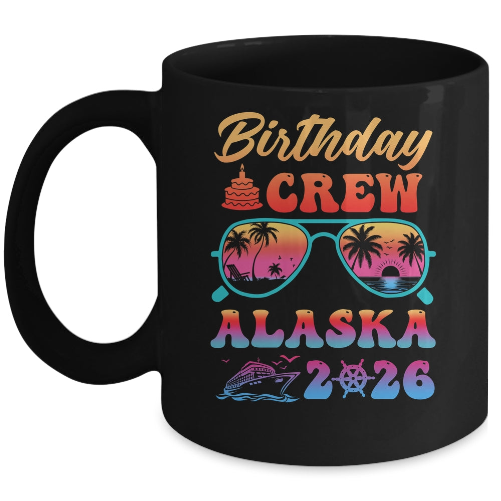 Alaska Birthday Crew Vacation Cruise 2026 Summer Trip Group Mug | siriusteestore