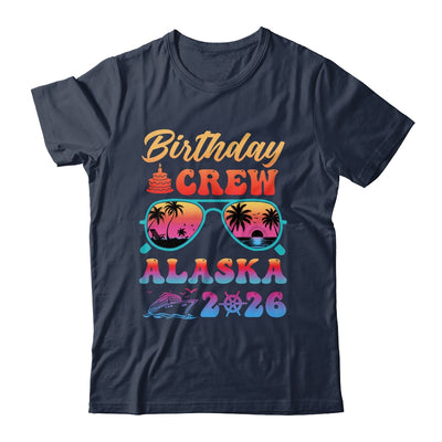 Alaska Birthday Crew Vacation Cruise 2026 Summer Trip Group Shirt & Hoodie | siriusteestore
