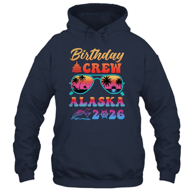 Alaska Birthday Crew Vacation Cruise 2026 Summer Trip Group Shirt & Hoodie | siriusteestore