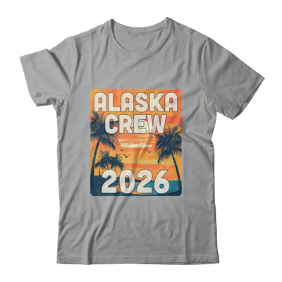 Alaska Crew 2026 Vacation Matching Group Travelers Trip Shirt & Tank Top | siriusteestore
