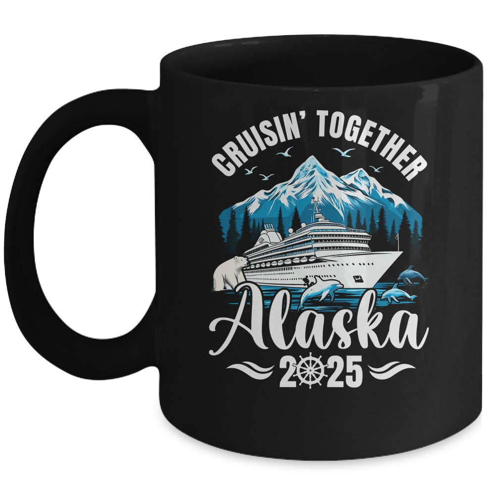 Alaska Cruise 2025 Cruisin Together Family Vacation Matching Mug | siriusteestore