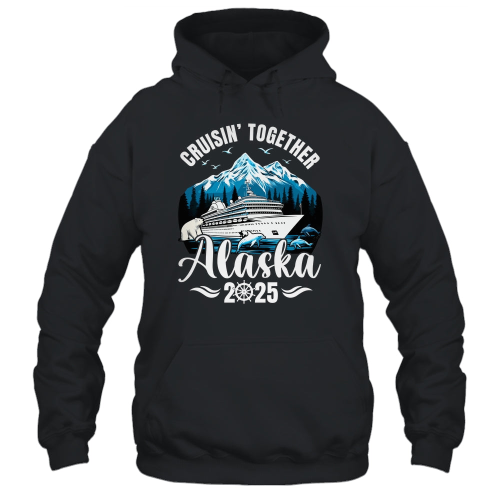 Alaska Cruise 2025 Cruisin Together Family Vacation Matching Shirt & Hoodie | siriusteestore