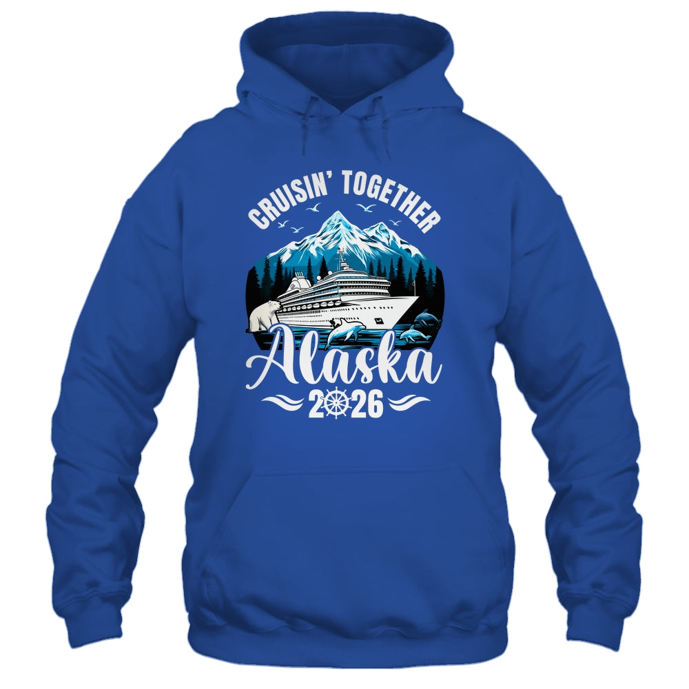Alaska Cruise 2026 Cruisin Together Family Vacation Matching Shirt & Hoodie | siriusteestore
