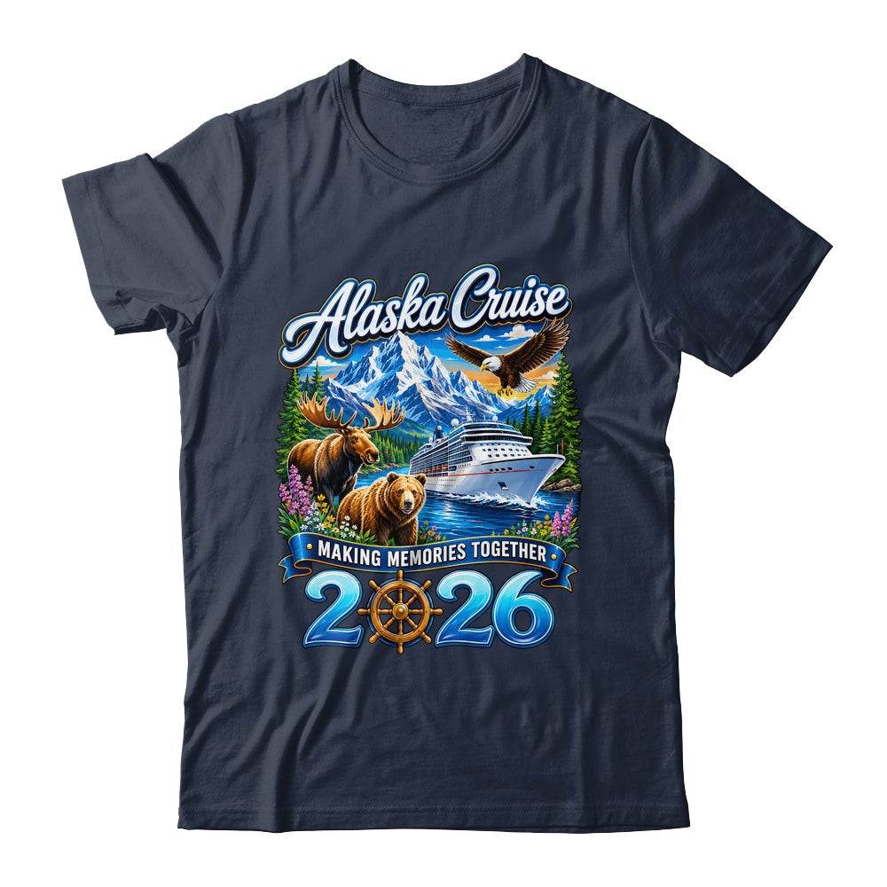 Alaska Cruise 2026 Friends Family Together Vacation Trip Shirt & Hoodie | siriusteestore