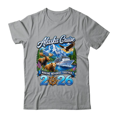 Alaska Cruise 2026 Friends Family Together Vacation Trip Shirt & Hoodie | siriusteestore