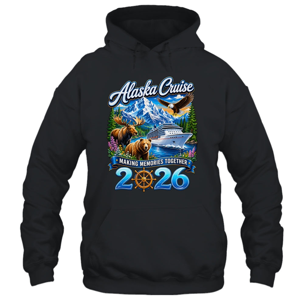 Alaska Cruise 2026 Friends Family Together Vacation Trip Shirt & Hoodie | siriusteestore