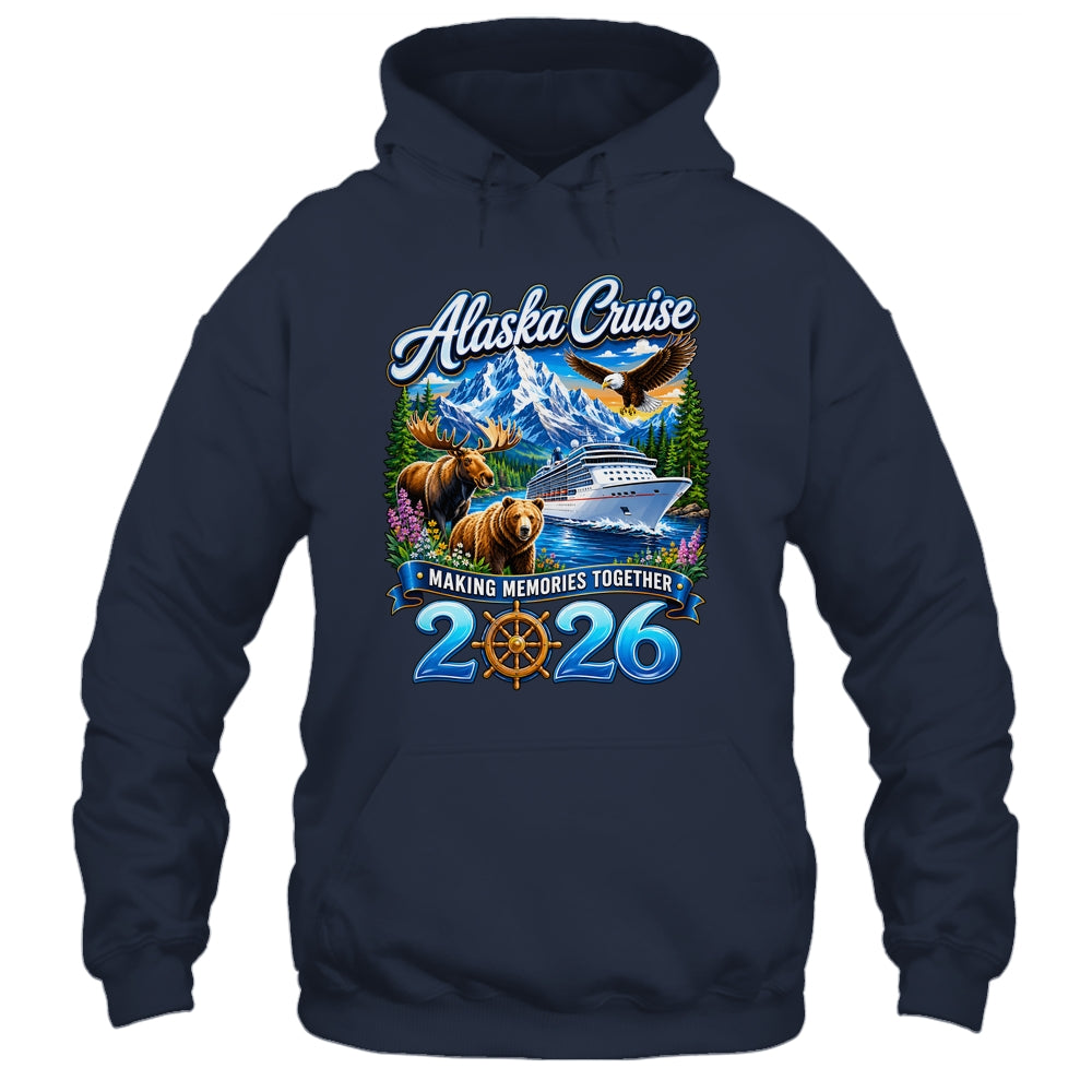 Alaska Cruise 2026 Friends Family Together Vacation Trip Shirt & Hoodie | siriusteestore