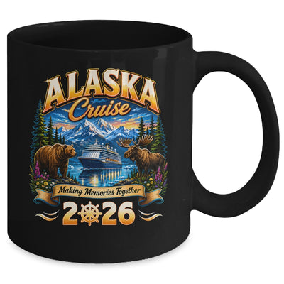 Alaska Cruise 2026 Friends Family Vacation Matching Memories Mug | siriusteestore