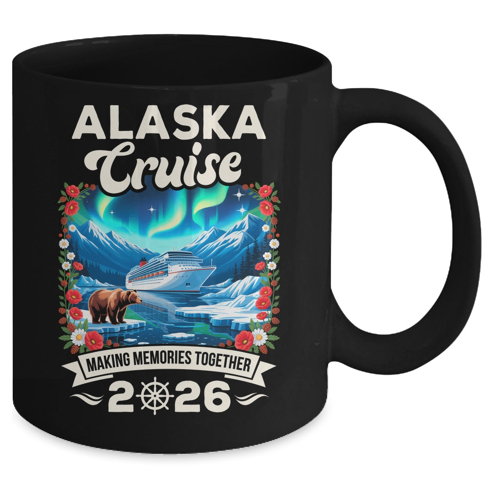 Alaska Cruise 2026 Matching Family And Friends Group Alaskan Mug | siriusteestore