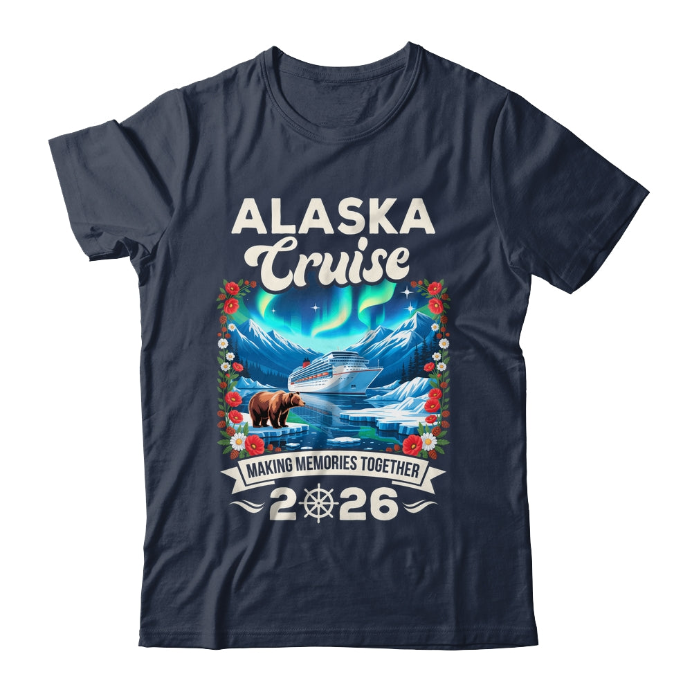 Alaska Cruise 2026 Matching Family And Friends Group Alaskan Shirt & Hoodie | siriusteestore