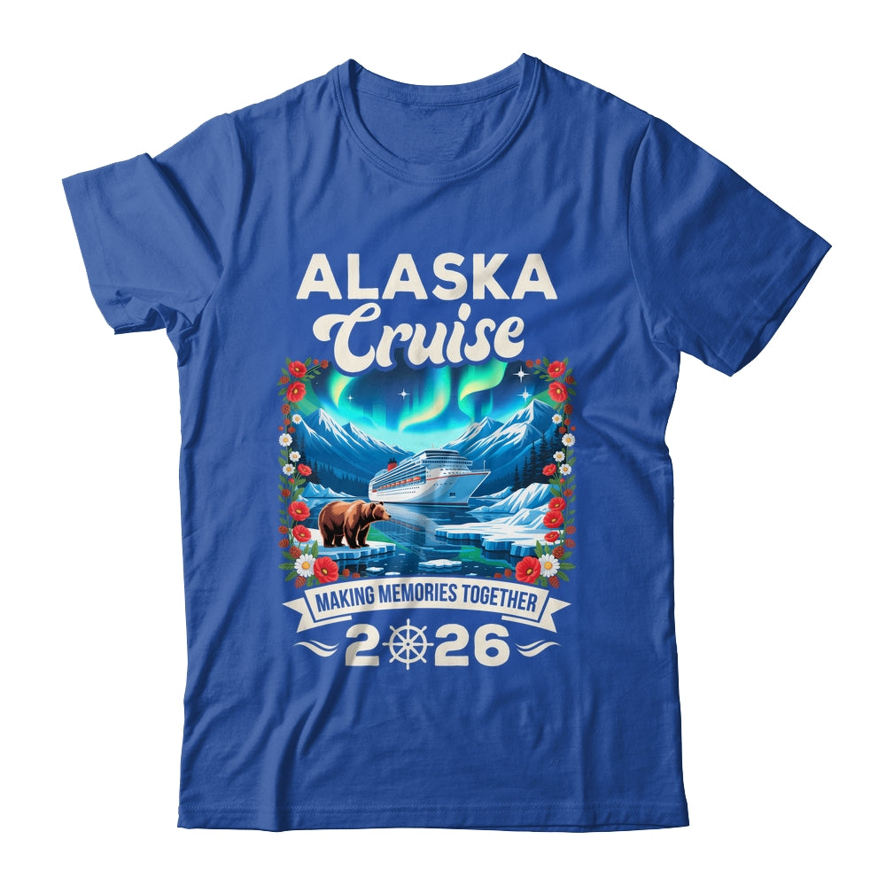 Alaska Cruise 2026 Matching Family And Friends Group Alaskan Shirt & Hoodie | siriusteestore