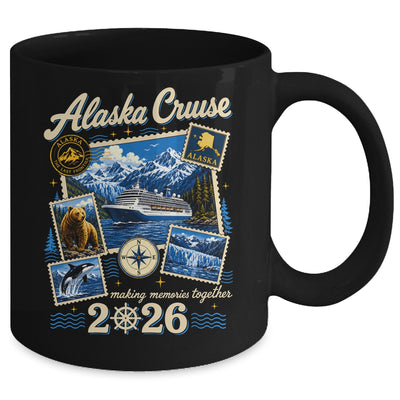 Alaska Cruise 2026 Memories Together Family Friends Vacation Mug | siriusteestore