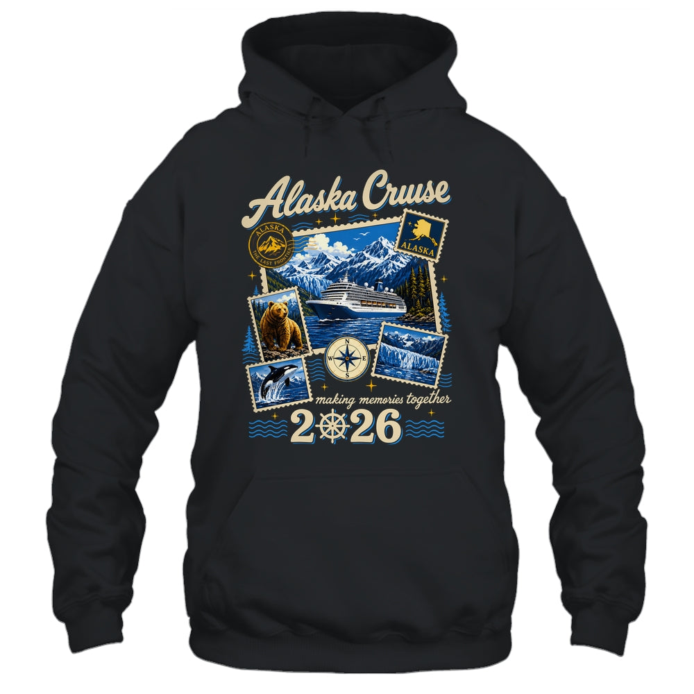 Alaska Cruise 2026 Memories Together Family Friends Vacation Shirt & Hoodie | siriusteestore