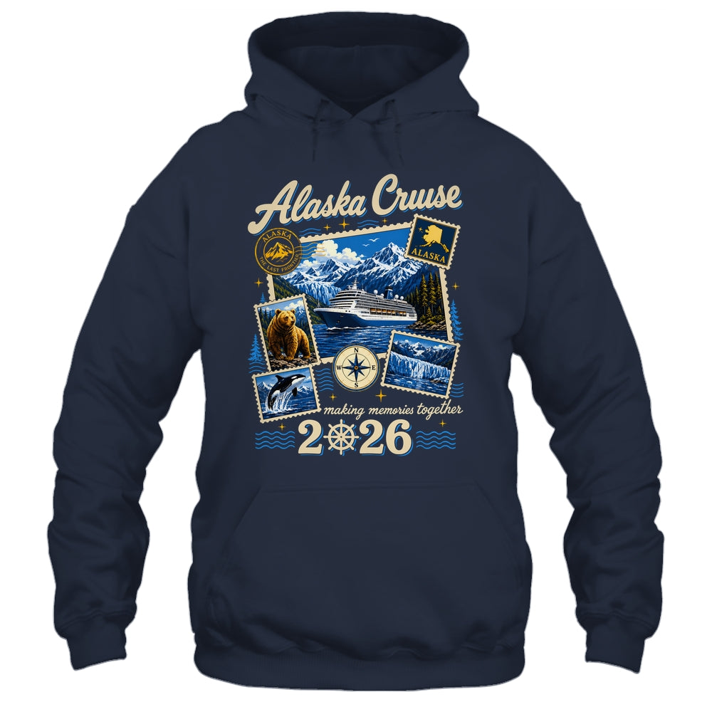 Alaska Cruise 2026 Memories Together Family Friends Vacation Shirt & Hoodie | siriusteestore