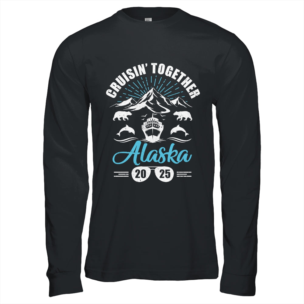 Alaska Cruise Together 2025 Family Friends Vacation Travel Shirt & Hoodie | siriusteestore