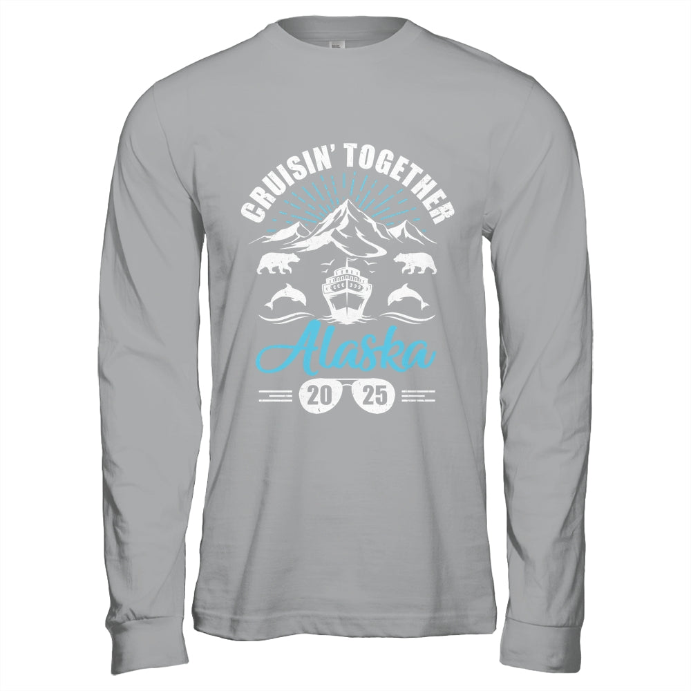 Alaska Cruise Together 2025 Family Friends Vacation Travel Shirt & Hoodie | siriusteestore