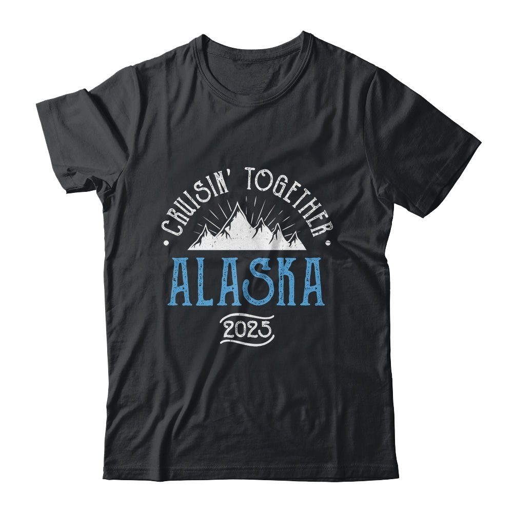 Alaska Cruise Together 2025 Matching Family Friends Group Shirt & Hoodie | siriusteestore