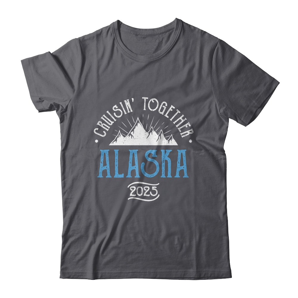 Alaska Cruise Together 2025 Matching Family Friends Group Shirt & Hoodie | siriusteestore