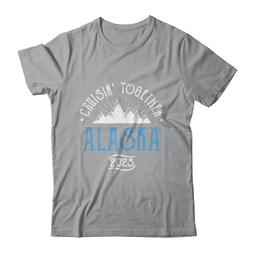 Alaska Cruise Together 2025 Matching Family Friends Group Shirt & Hoodie | siriusteestore