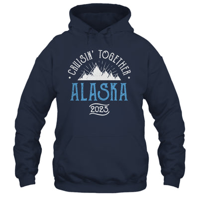 Alaska Cruise Together 2025 Matching Family Friends Group Shirt & Hoodie | siriusteestore