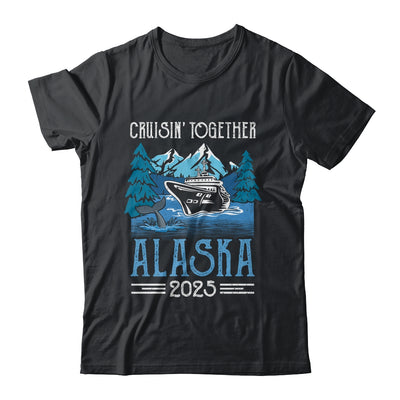 Alaska Cruise Together 2025 Travel Matching Family Friends Group Shirt & Hoodie | siriusteestore