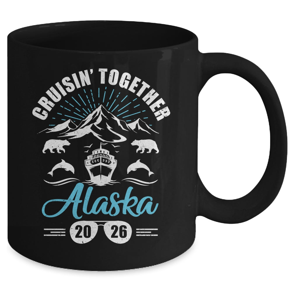 Alaska Cruise Together 2026 Family Friends Vacation Travel Mug | siriusteestore