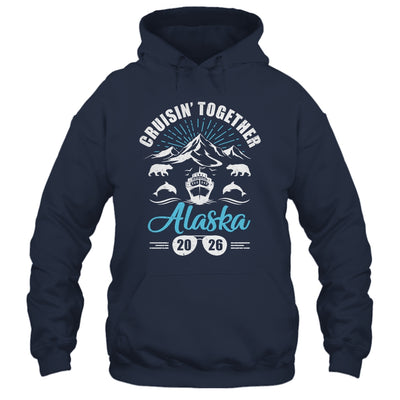 Alaska Cruise Together 2026 Family Friends Vacation Travel Shirt & Hoodie | siriusteestore
