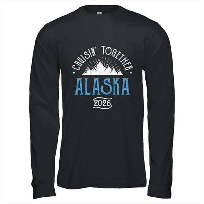 Alaska Cruise Together 2026 Matching Family Friends Group Shirt & Hoodie | siriusteestore