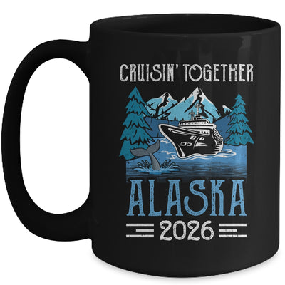 Alaska Cruise Together 2026 Travel Matching Family Friends Group Mug | siriusteestore