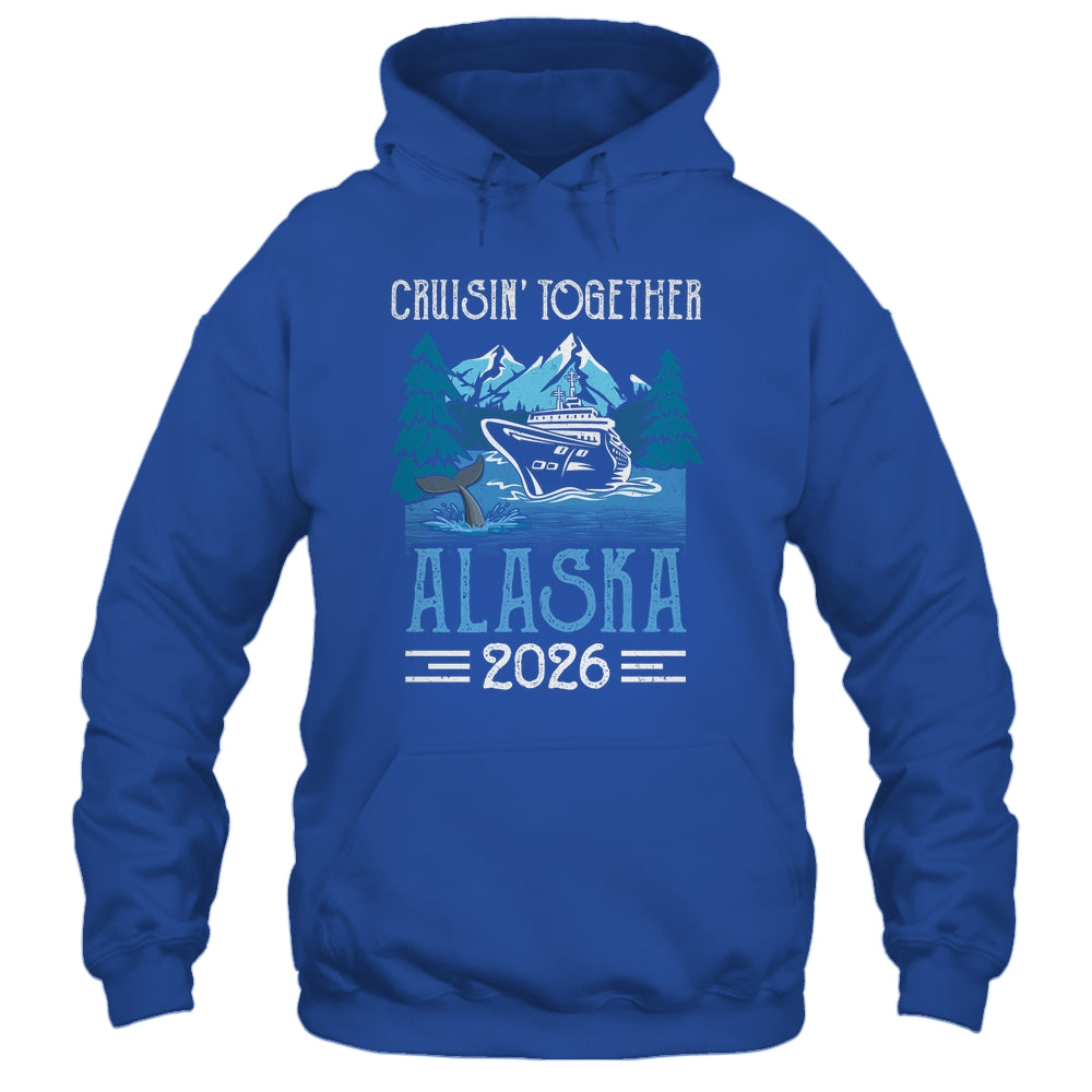 Alaska Cruise Together 2026 Travel Matching Family Friends Group Shirt & Hoodie | siriusteestore
