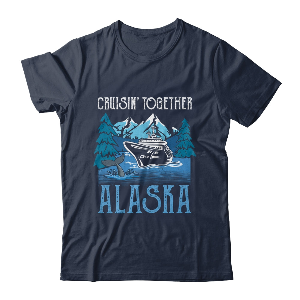 Alaska Cruise Together Matching Family Friends Group Shirt & Hoodie | siriusteestore