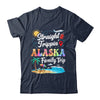 Alaska Family Vacation 2025 Straight Trippin Trip Shirt & Tank Top | siriusteestore