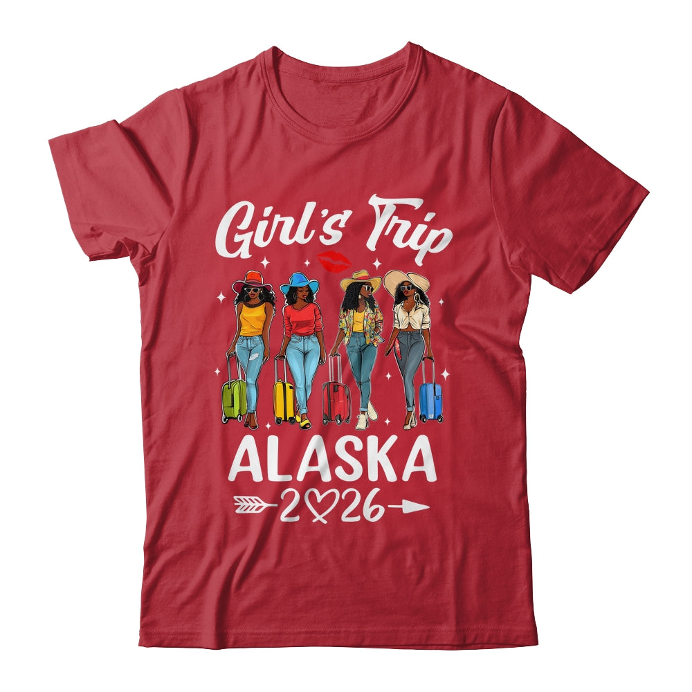 Alaska Girls Trip 2026 Birthday Squad Women Vacation Shirt & Hoodie | siriusteestore